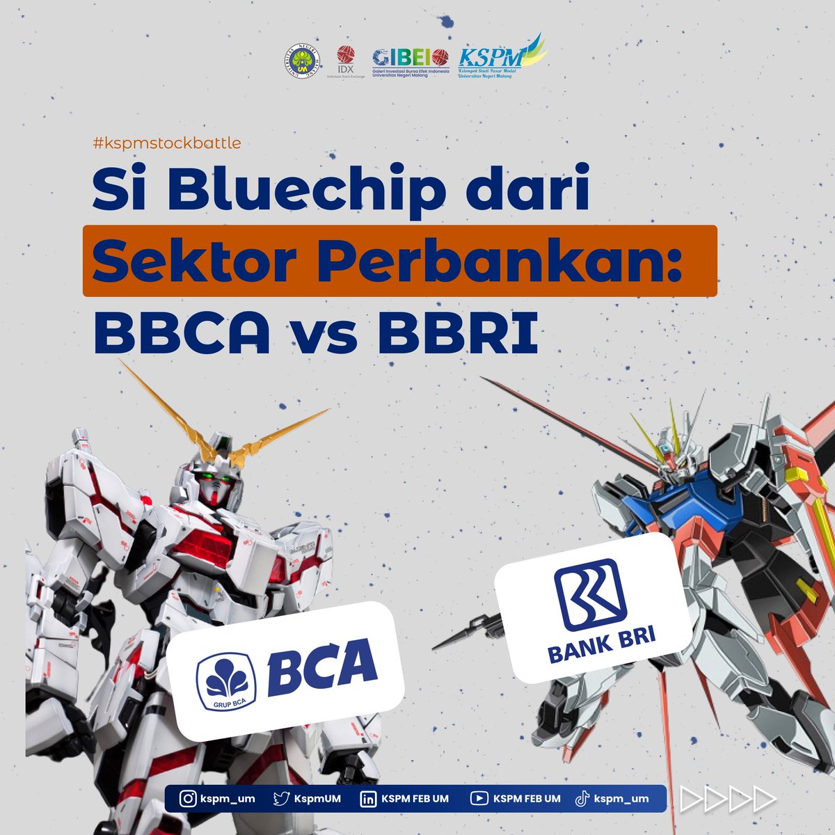 KspmUM's tweet photo. [STOCK BATTLE] 

Hallo sobat KSPM 🙌 
Kalian sudah pada tahu belum siapa saja sih si bluechip dari sektor perbankan? 🤔 
Kalo kalian pada belum tahu, pas banget ini karena hari ini KSPM UM akan membagikan stock battle mengenai "Si Bluechip dari Sektor Perbankan: BBCA vs BBRI." 🤩 https://t.co/O6SOPOQ59m