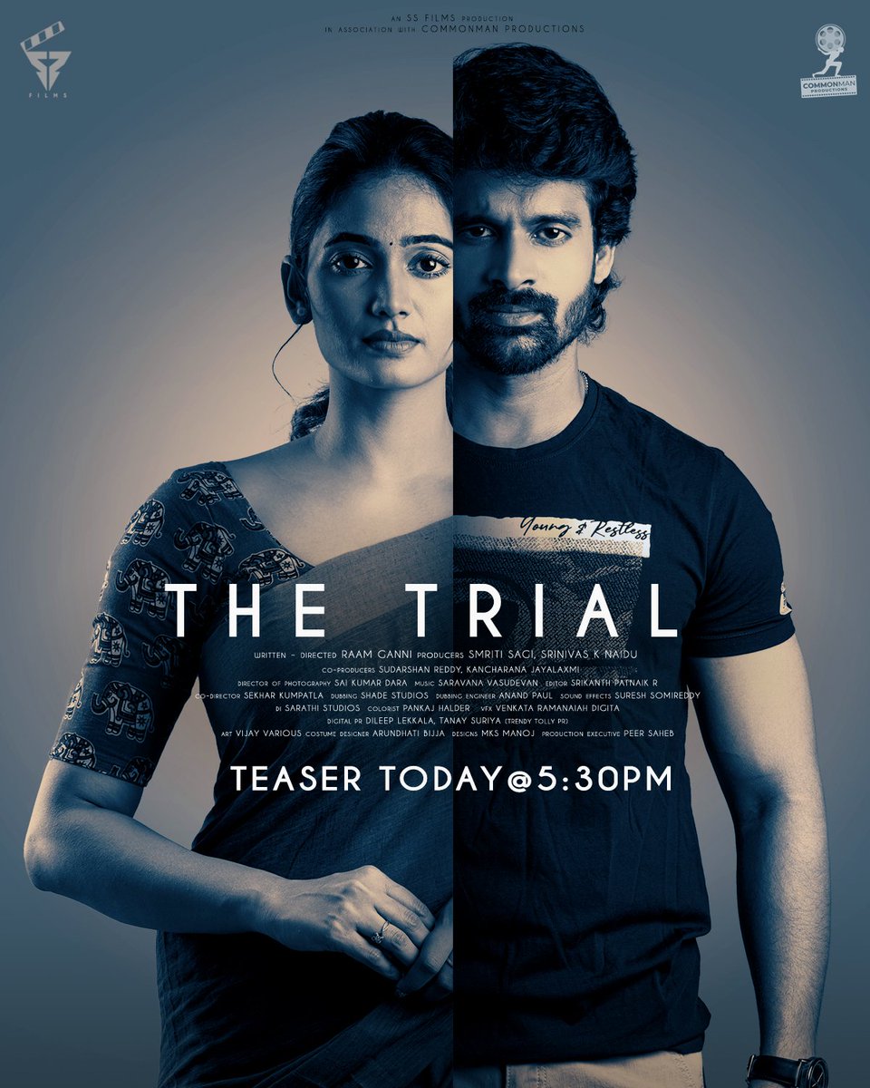 TTTheFilm's tweet photo. #TheTrial Telugu Teaser On Today 5:30PM

Starring @ImSpandanaa @ACTOR_YUGRAM @Saikrishnavams1 @sakhi_uttada @UPulime

Directed by @GanniRaam

#SSFilms #CommonManProductions
@Satishvarm70129  @naiduksv @Saikumardop @sarva_vasudevan @Srikanthedit23 
#TheTrialMovie https://t.co/4O3WIwjjzd