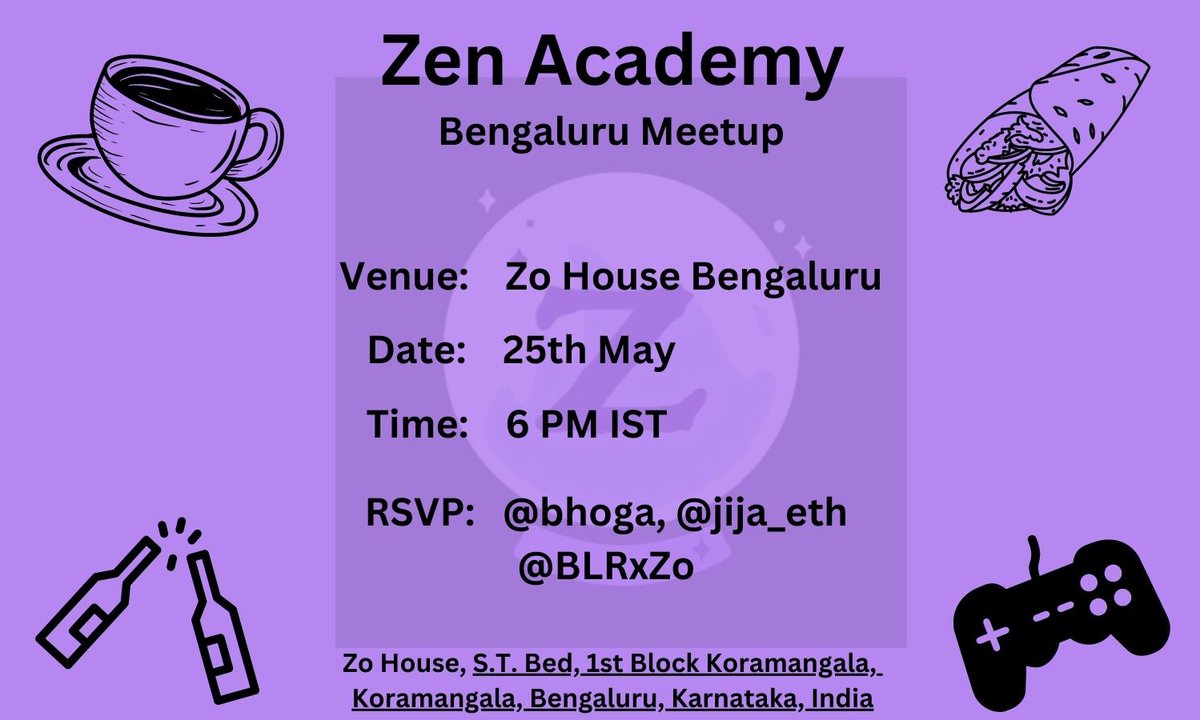 jija_eth's tweet photo. GM and ZM!! 🙏

We have an amazing chill meet-up lined up for @ZenAcademy Indian fam tomorrow at @BLRxZo . ☕🍺🎮

To be part of it all you need is a Free Student ID from ZA. 

You can give your RSVP here -  https://t.co/QekZXrRszA 

Or reach out to @bhoga.
🫶 https://t.co/cdoraI8yBI