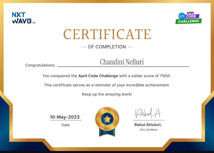 ChandiniNelluri's tweet photo. Hello...!Every one Happy to share my April code challenge certificate
#nxtwave
#ccbp
#ccbpian
#ccbpacademy
#aprilcodechallenge https://t.co/1SDTs8D7Kf