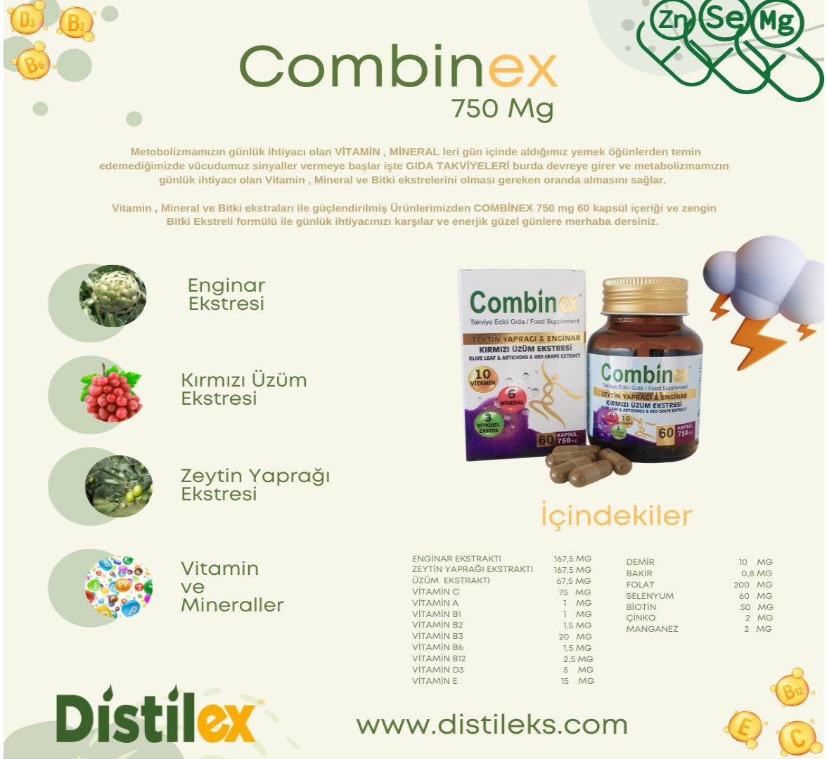 COMBİNEX 750 MG 60 Kapsül içeriği ve zengin bitki ekstreli formülü ile günlük ihtiyacı karşılar ve enerjili güzel günlere merhaba dersiniz.
#enerjili #gıdatakviyesi #distilex #combinex #enginarekstraktı #zeytinyaprağıekstratı #vitamin #minarel #besintakviyesi #doktor #eczane