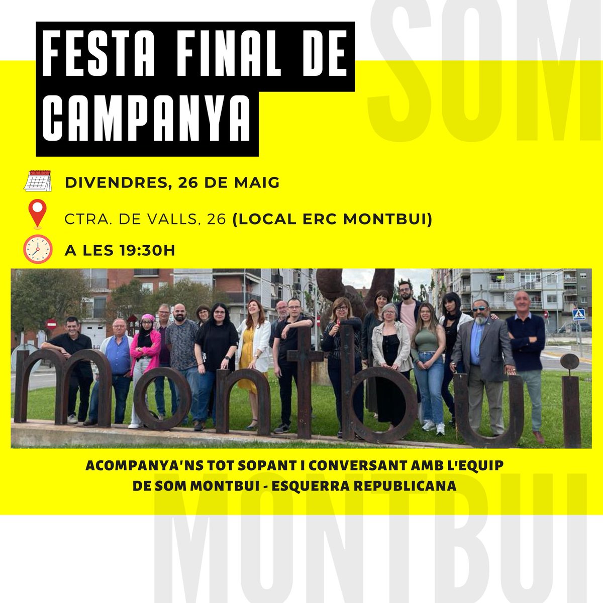 ERCMontbui's tweet photo. Us esperem aquest divendres 26 de maig a la nostre festa final de campanya, amb moltes ganes de gaudir amb vosaltres un sopar! 💛 https://t.co/ydY3xneGTR
