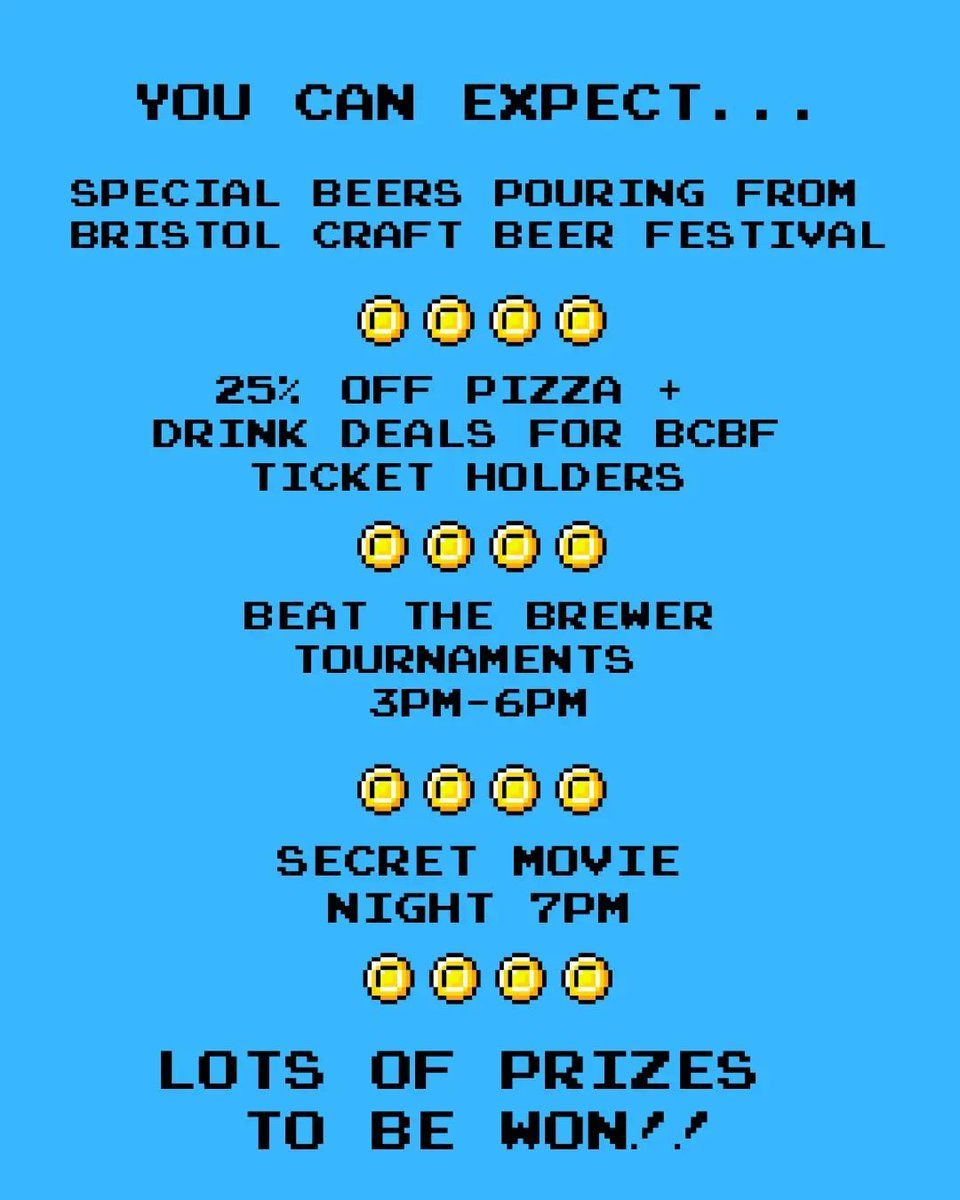 Game Over Beer Podcast **SEASON 2 - OUT NOW** (@gameoverbeer) on Twitter photo Live in Bristol?
Come along to the Game Over Beer x <a href="/FourQuartersBri/">Four Quarters Bristol</a> Sunday chill event!
Part of the <a href="/weare_BEER/">We Are Beer</a> week of fringe events for <a href="/BristolCBF/">Bristol Craft Beer Festival</a>
Expect:
~Special beers pouring from BCBF
~25% off pizza
~Tournaments
~secret movie night
~PRIZES TO BE WON & MORE
🎮😊🍺 Live in Bristol?
Come along to the Game Over Beer x <a href="/FourQuartersBri/">Four Quarters Bristol</a> Sunday chill event!
Part of the <a href="/weare_BEER/">We Are Beer</a> week of fringe events for <a href="/BristolCBF/">Bristol Craft Beer Festival</a>
Expect:
~Special beers pouring from BCBF
~25% off pizza
~Tournaments
~secret movie night
~PRIZES TO BE WON & MORE
🎮😊🍺