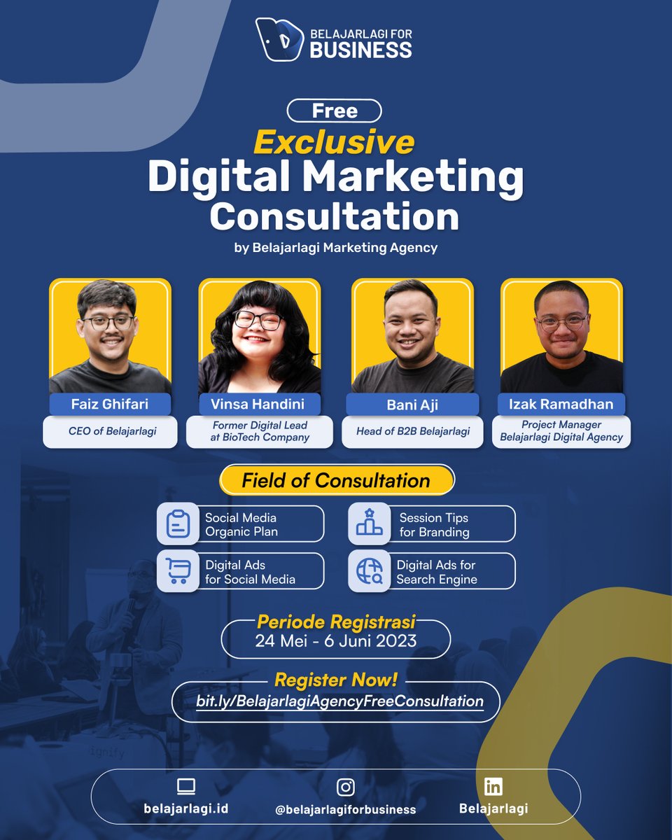 GRATIS buat kamu yg punya bisnis📢

Exclusive bareng para ahli dari tim Belajarlagi Marketing Agency, kamu bisa konsultasikan bisnis secara GRATIS. Kapan lagi!

Daftar di link yg Minjar sertakan. 3 bisnis terpilih akan dihubungi oleh tim Belajarlagi.
Gas bit.ly/FreeConsultati…