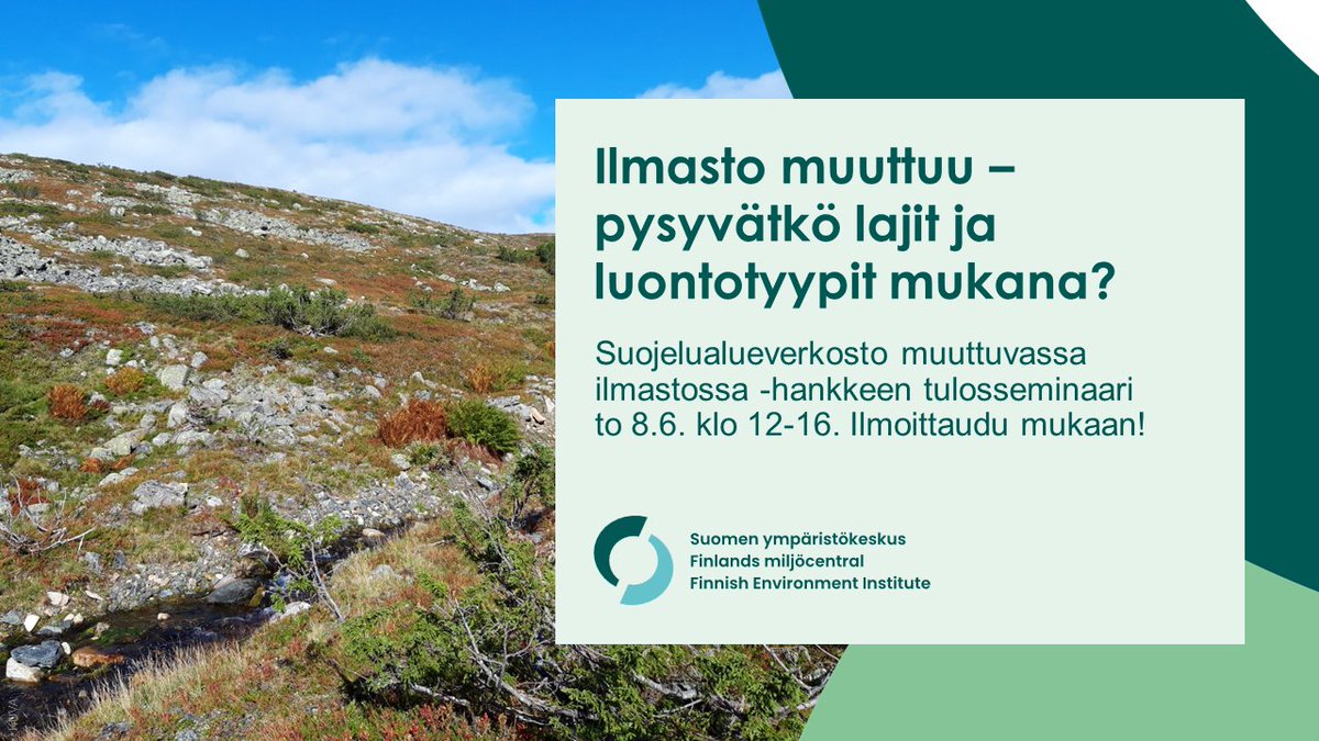 Miten Suomen lajisto ja luontotyypit selviävät ilmastonmuutoksesta? Suojelualueverkosto muuttuvassa ilmastossa -tulosseminaari avaa näkökulmia ilmastoviisaaseen luonnonsuojeluun to 8.6. klo 12-16!

syke.fi/fi-FI/Ajankoht…

#Ilmastonmuutos #Luontokato #Kestävyysmurros