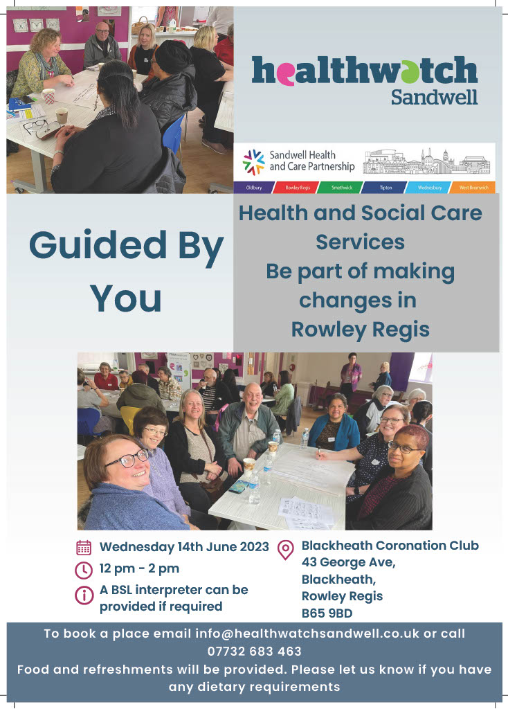 Please come along to our final Guided by You event in Rowley Regis
on June 14th ! 12-2 pm - details below