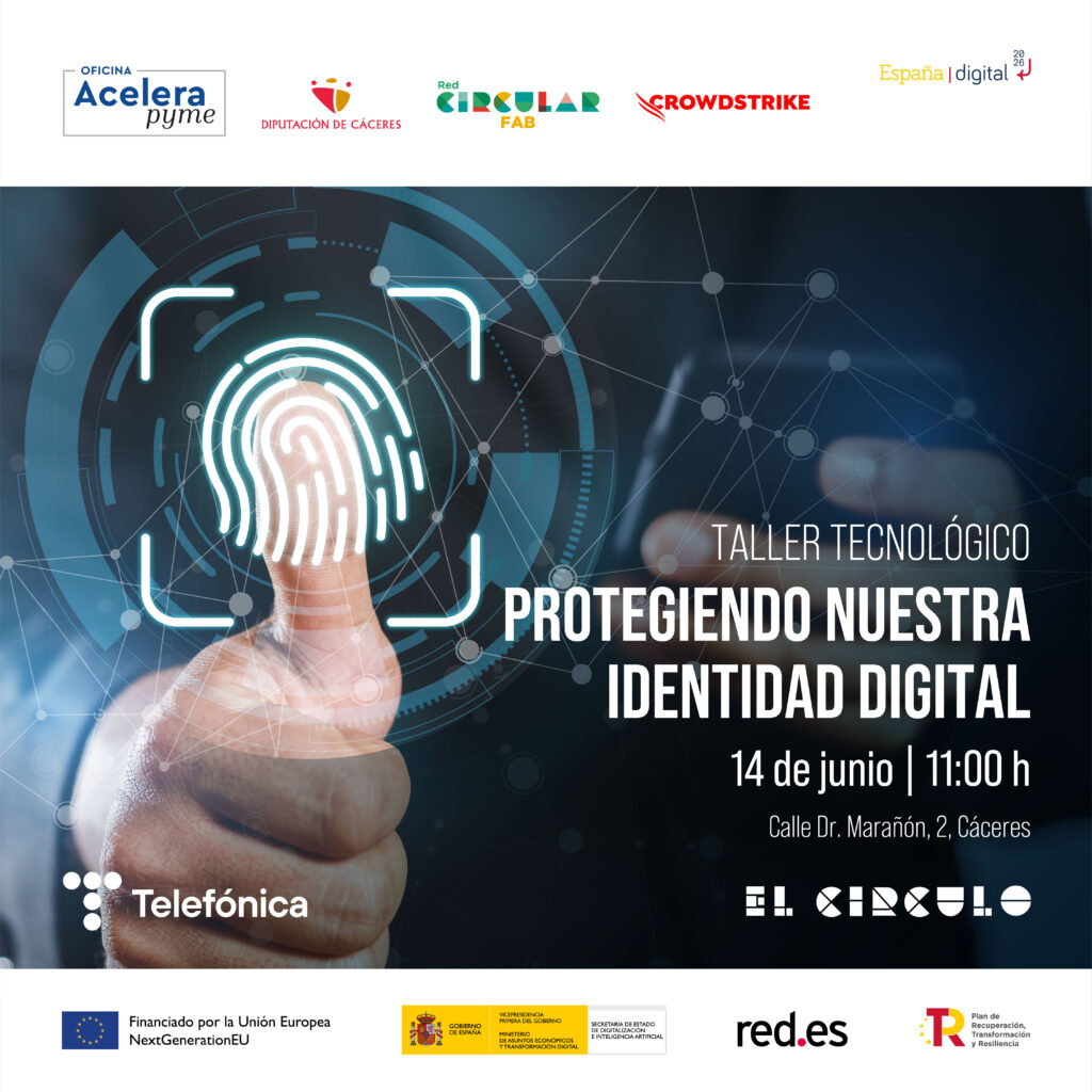 Oficina Acelera Pyme Rural Cáceres (@acelerapymecc) on Twitter photo 📢💻 El 14 de junio a las 11:00h tendrá lugar en el <a href="/CircularFab/">CircularFAB</a> un taller sobre la importancia de la protección de nuestra identidad digital de la mano de <a href="/Telefonica/">Telefónica</a> y contaremos con la presencia de <a href="/CrowdStrike/">CrowdStrike</a> ¿Te lo vas a perder?
Aprende a como protegerte en internet🧑💻 📢💻 El 14 de junio a las 11:00h tendrá lugar en el <a href="/CircularFab/">CircularFAB</a> un taller sobre la importancia de la protección de nuestra identidad digital de la mano de <a href="/Telefonica/">Telefónica</a> y contaremos con la presencia de <a href="/CrowdStrike/">CrowdStrike</a> ¿Te lo vas a perder?
Aprende a como protegerte en internet🧑💻