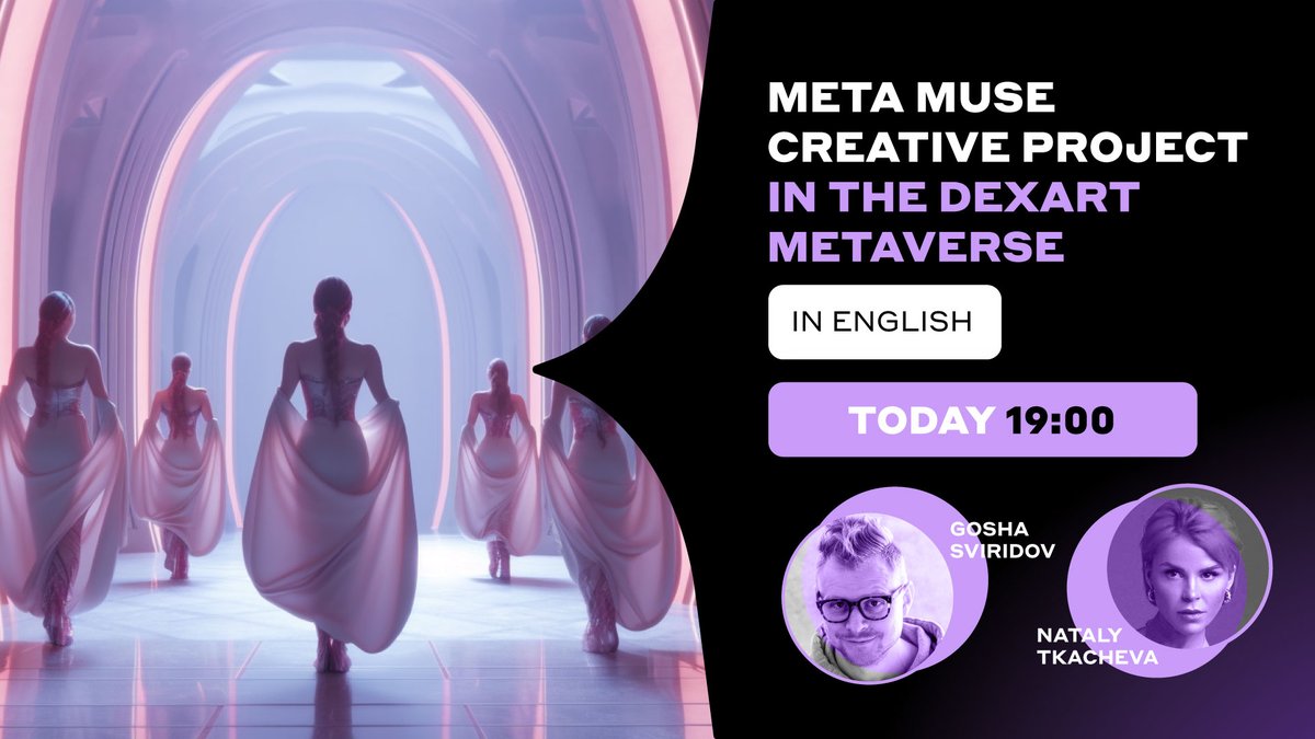 dexartmetaverse's tweet photo. 📣 Attention, friends!
We remind you that today at 19:00 (GMT+3) a live stream on Instagram "Meta Muse creative project in the DEXART Metaverse" will take place, and we have prepared something special for you!
https://t.co/0ew07nVrQo
#dexart #metaverse #nft #business #crypto https://t.co/CV3iSQrtR4