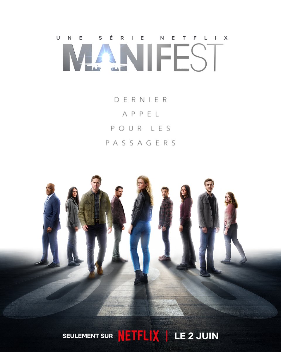 Manifest, la fin. 
Le 2 juin.