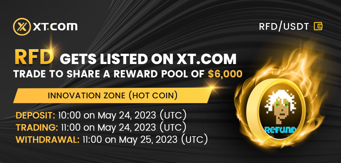 XTexchange's tweet image. #XTexchange listed @RefundCoinETH in the Innovation Zone (HOT COIN) under the #USDT pair.

✅Deposit: 10:00 on May 24 (UTC)
✅Trading: 11:00 on May 24 (UTC)
✅Withdrawal: 11:00 on May 25 (UTC)

🏆Trade &amp;amp; win a share of the $6,000 #rewardpool.

Details⤵️
xtsupport.zendesk.com/hc/en-us/artic…