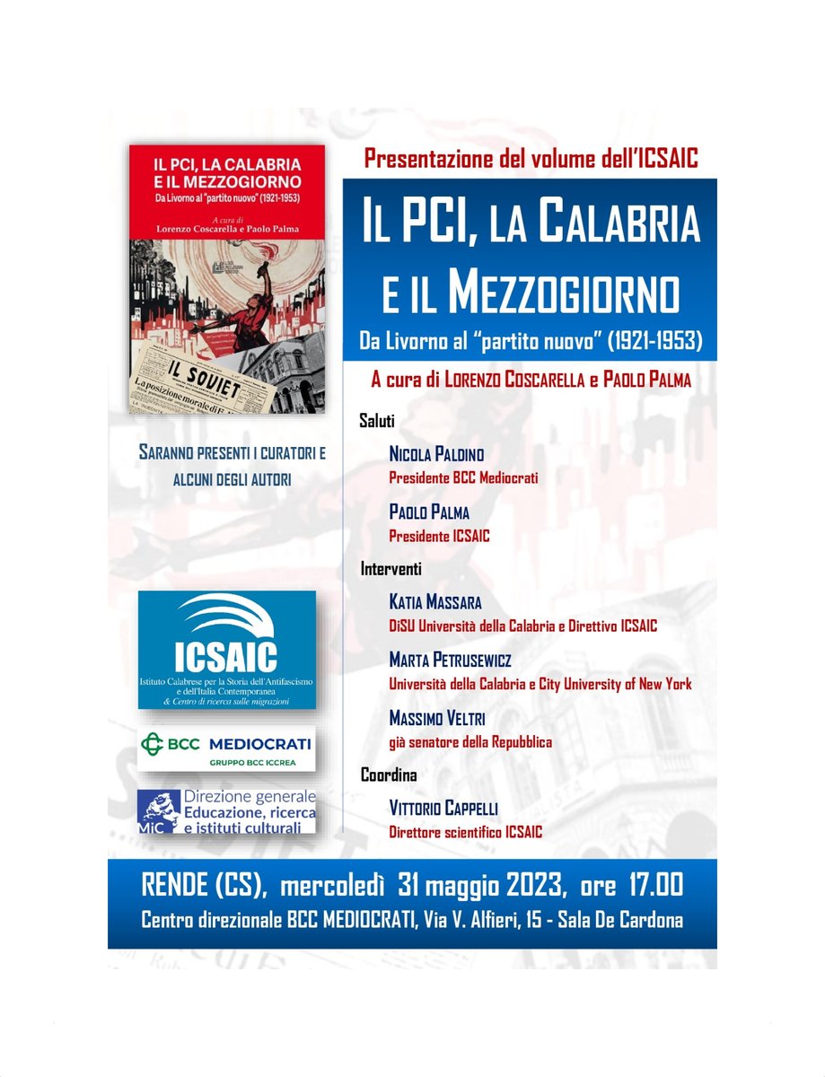 IcsaicStoria's tweet photo. Rende, 31 maggio 2023, ore 17, presentazione del volume "Il PCI, la Calabria e il Mezzogiorno", curato per l'#ICSAIC da Lorenzo Coscarella e Paolo Palma. Raccoglie gli atti del convegno organizzato dall'Istituto in occasione del centenario del PCI.

https://t.co/LOcieW8XFO https://t.co/ROVidcZK6T