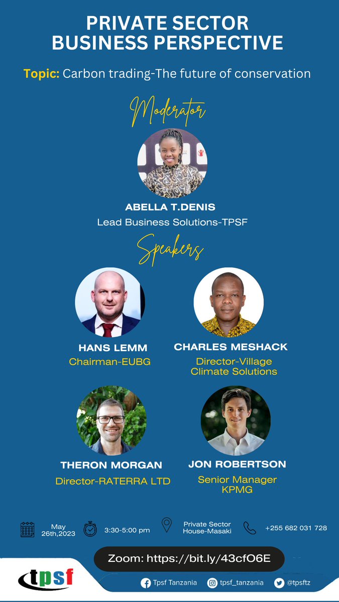 Tanzania Private Sector Federation (TPSF) (@tpsftz) on Twitter photo This week’s Private Sector Business Perspective Speaker’s line-up
✅<a href="/Hans_Lemm/">Hans Lemm</a>;Chairman <a href="/EUBG_Tanzania/">European Business Group Tanzania</a>
✅<a href="/JonSRobertson/">Jon Robertson</a>;Senior Manager <a href="/KPMGEastAfrica/">KPMG East Africa</a>
✅Theron Morgan; Director,Reterra Limited
✅Charles Meshack; Director Village Climate Solutions
Zoom: bit.ly/43cfO This week’s Private Sector Business Perspective Speaker’s line-up
✅<a href="/Hans_Lemm/">Hans Lemm</a>;Chairman <a href="/EUBG_Tanzania/">European Business Group Tanzania</a>
✅<a href="/JonSRobertson/">Jon Robertson</a>;Senior Manager <a href="/KPMGEastAfrica/">KPMG East Africa</a>
✅Theron Morgan; Director,Reterra Limited
✅Charles Meshack; Director Village Climate Solutions
Zoom: bit.ly/43cfO
