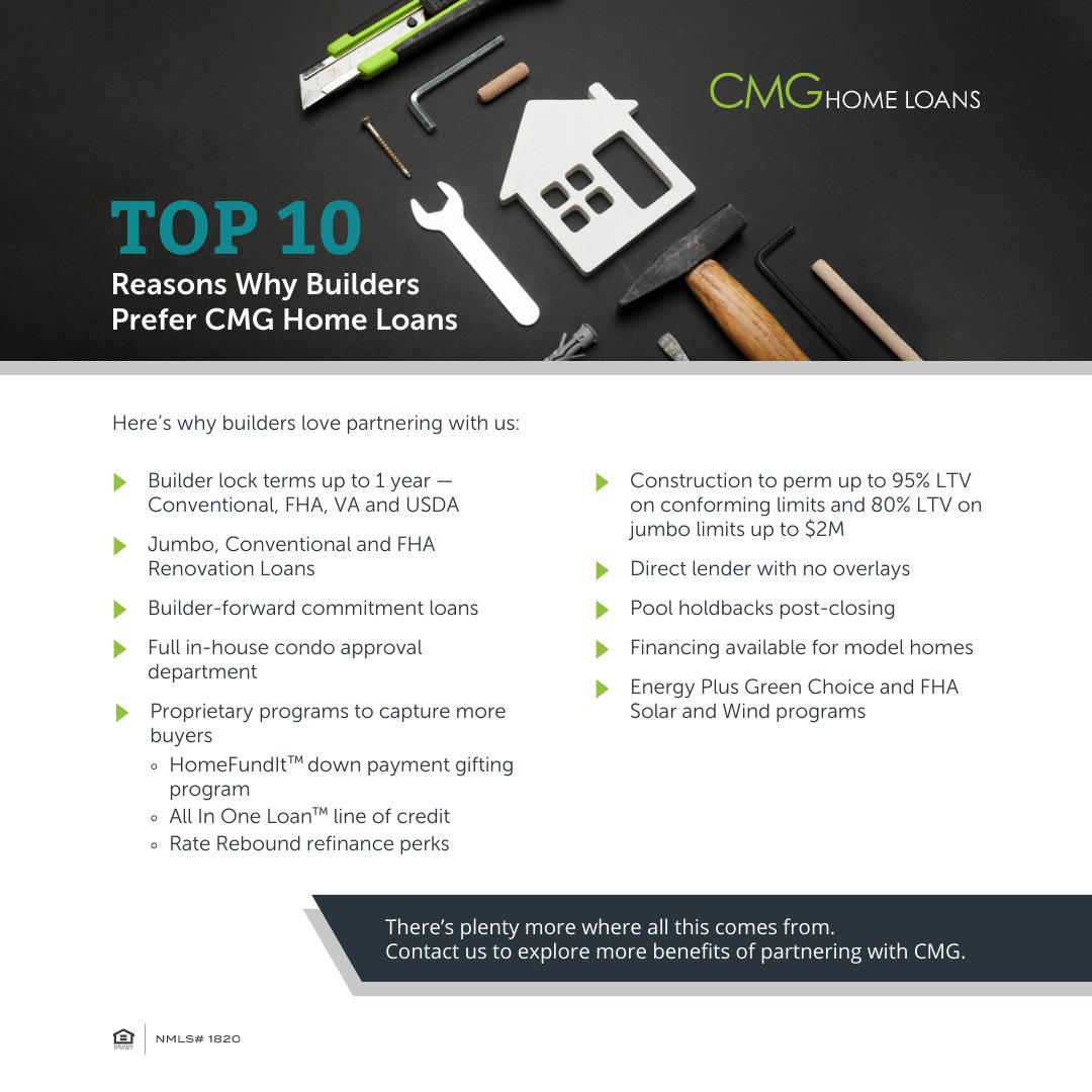 At CMG we truly value all of our partners- but builders hold a very special place in our hearts. That's why we offer such a stellar line-up of builder programs. If you're a builder who wants to  hear what CMG can do for you- reach out today!