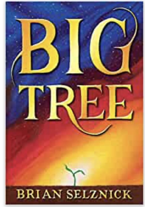 #bookaday Big Tree #brianselznick Enjoyed this inspiring story abt two seeds, Louise and Merwin, who are forced from the mama tree when a fire happens. They experience dinosaurs, volcanoes and so much more. #fears #hopes