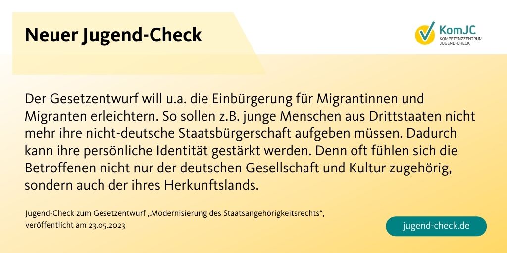 JugendCheck's tweet photo. Das @BMI_Bund hat einen Gesetzentwurf veröffentlicht, mit dem das bislang geltende Staatsangehörigkeitsrecht modernisiert werden soll. Unser Jugend-Check dazu: https://t.co/fuhUOJWSjA https://t.co/LNxFjj1HX0