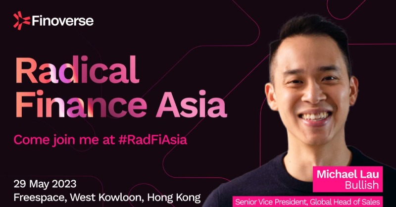 Bullish's tweet photo. Join us, May 29, at #RadFiAsia in Hong Kong, as #Bullish’s Global Head of Sales, @mikelaujr participates in The New Frontier for Digital Assets panel to discuss the institutional adoption of #digitalassets alongside @okx and @kucoincom. #RadicalFinanceAsia https://t.co/61GUAXNNEe