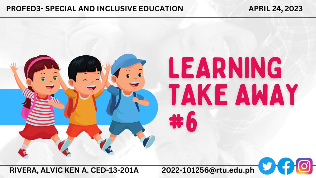 101256_2022's tweet image. Philosophical Base of SPED
#SPEDLearning
Takeaway 6