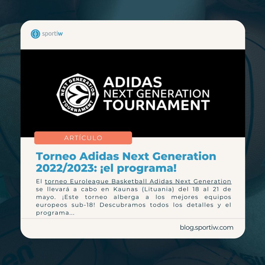 🔥 𝗧𝗼𝗿𝗻𝗲𝗼 𝗔𝗱𝗶𝗱𝗮𝘀 𝗡𝗲𝘅𝘁 𝗚𝗲𝗻𝗲𝗿𝗮𝘁𝗶𝗼𝗻 𝟮𝟬𝟮𝟮/𝟮𝟬𝟮𝟯: ¡𝗲𝗹 𝗽𝗿𝗼𝗴𝗿𝗮𝗺𝗮! 🔥 👉 Encuentra el artículo completo aquí: blog.sportiw.com/es/2023/05/12/…