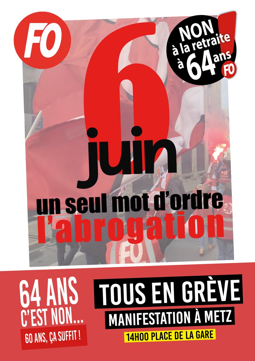 udfo57's tweet photo. Réforme des retraites : une seule revendication, l'abrogation ! Toutes et tous en grève le 6 juin, manifestation à Metz, 14h Place de la gare. #manifestation6juin #NonAlaReformeDesRetraites #OnContinue #OnNeLacheRien https://t.co/FyuowxURwR