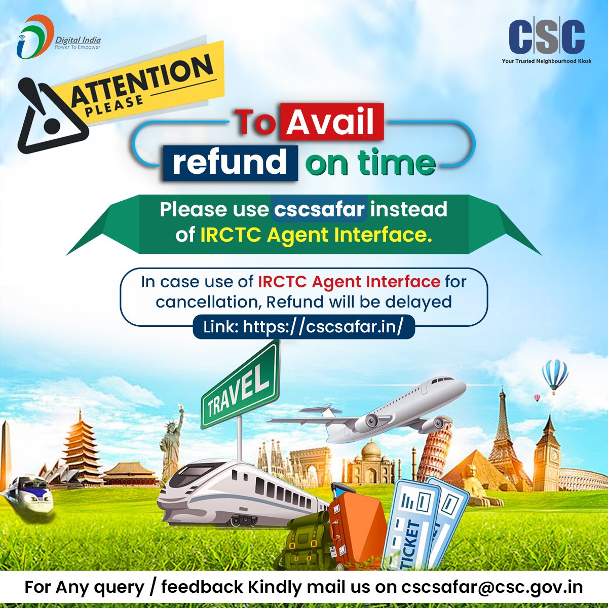 ATTENTION!!

To Avail refund on time.
Please use CSC SAFAR instead of IRCTC Agent Interface.. 

#cscsafar #csc #digitalindia #csctravelservices #irctc #trainbooking #csctrainbooking