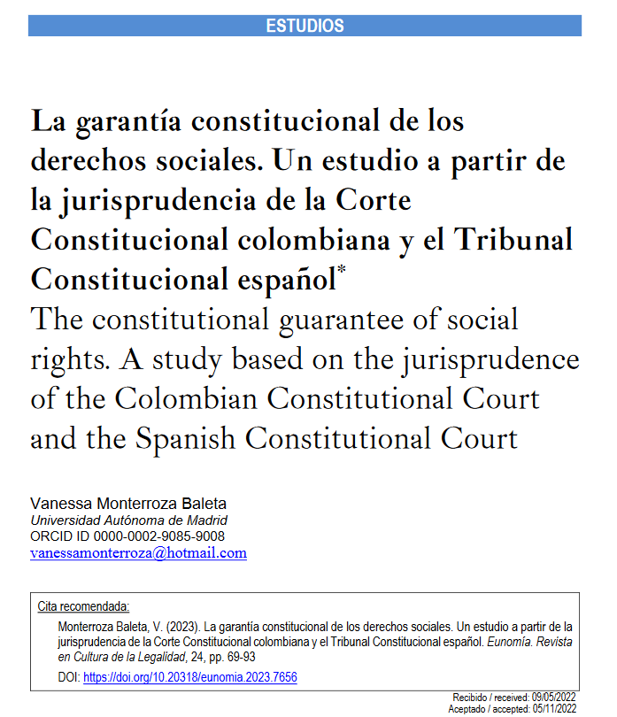 En la sección “Estudios” del número 24, ✍️ Vanessa Monterroza escribe el artículo “La garantía constitucional de los derechos sociales. Un estudio a partir de la jurisprudencia de la Corte Constitucional colombiana y el TC español".

¿Quieres leerlo? 👇

e-revistas.uc3m.es/index.php/EUNO…