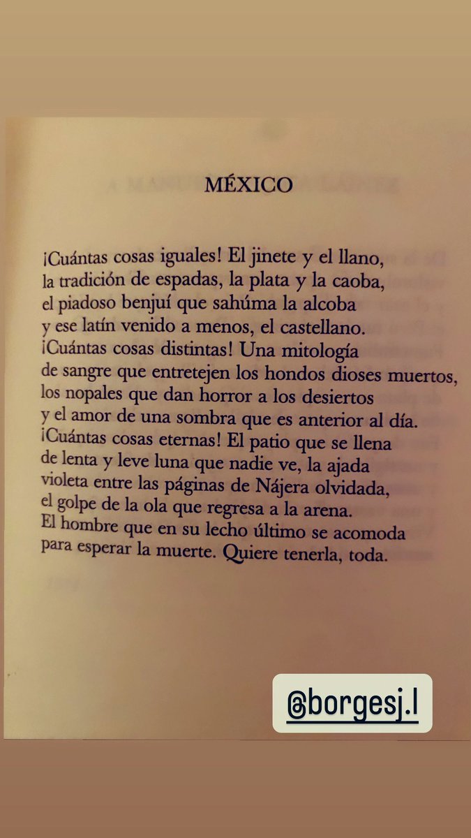 No sabía que @BorgesJorgeL tenía un poema titulado #Mexico… Lo describe de manera genial y sutil.