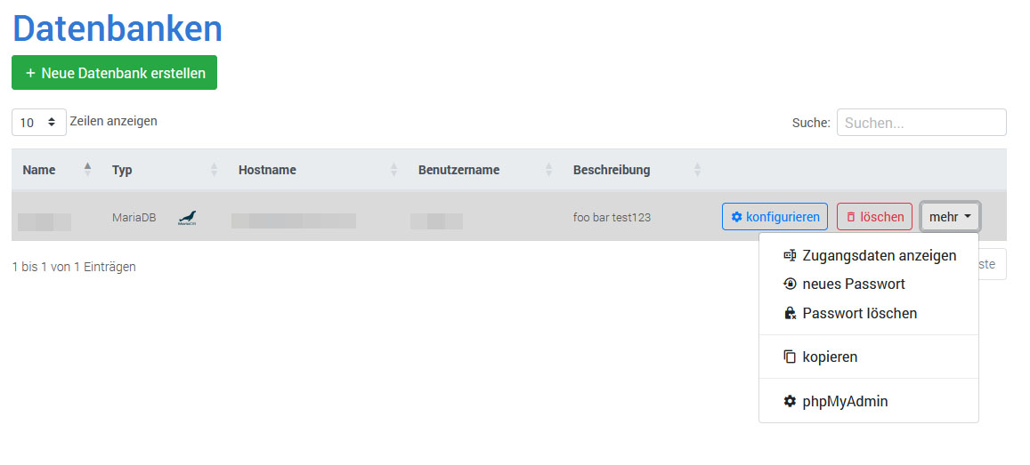 Und auch die #Datenbank-Verwaltung im #Webhosting hat eine kleine Frischzellenkur bekommen.

Die erweiterten Optionen findet ihr nun unter "mehr".

Und: Ihr könnt euch jetzt die Zugangsdaten nochmal bequem erneut anzeigen lassen.