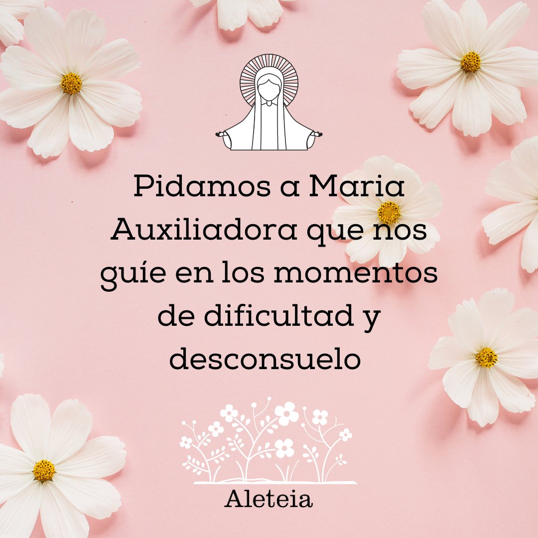AleteiaES's tweet photo. #Oracion a #Mariaauxiliadora https://t.co/f0mDgPRIfH