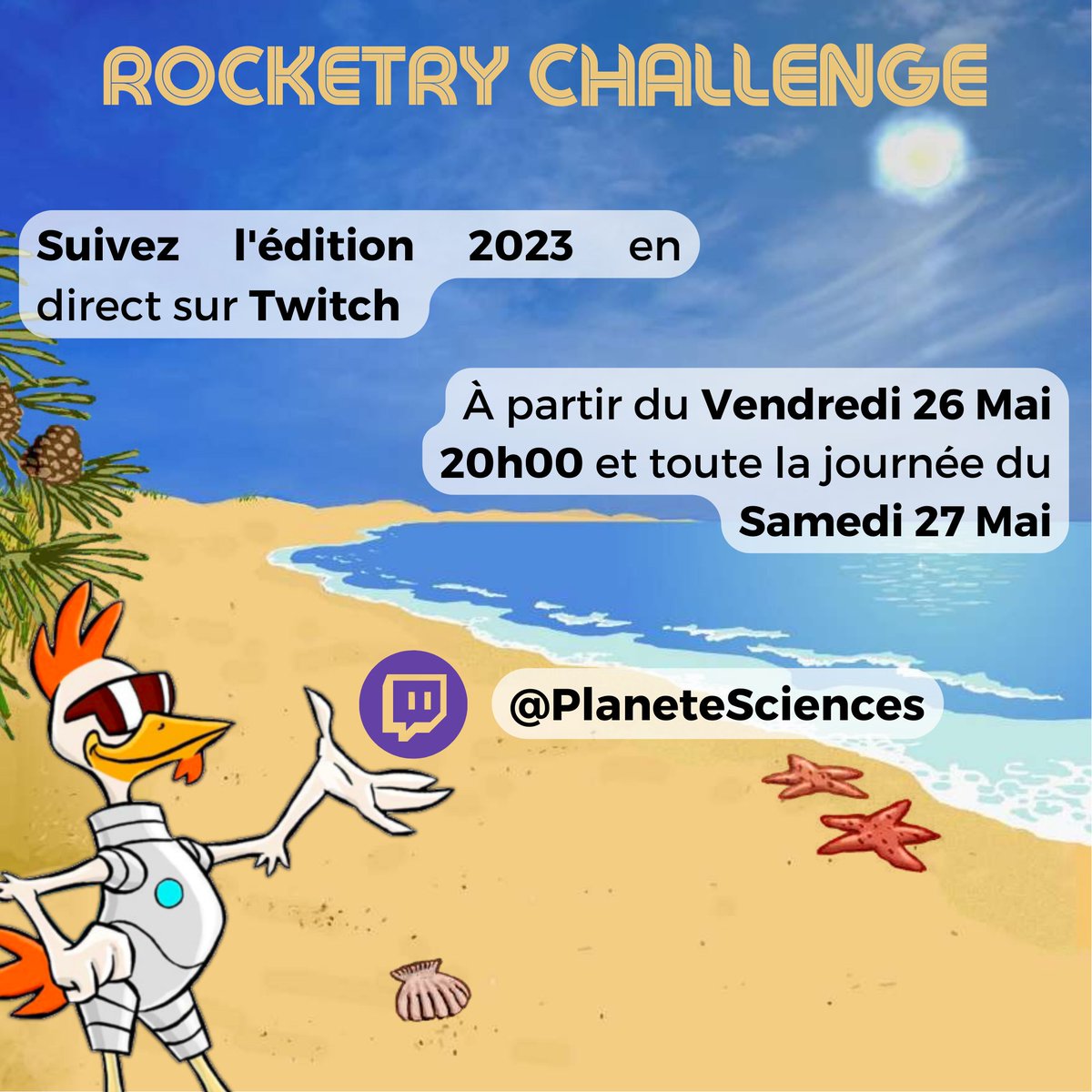 PlaneteSciences's tweet image. [Rocketry Challenge - En #direct🔴]

Suivez la Finale nationale 2023 du Rocketry Challenge en direct de #Biscarrosse sur #Twitch à partir de 20h le vendredi 26 mai et toute la journée du samedi 27 mai🚀

#Live #RC2023 #Fusée