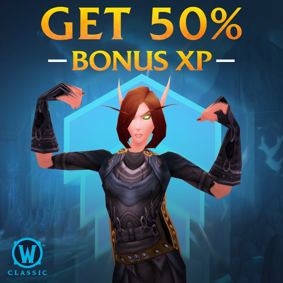 Blizzard ANZ on Twitter "Get a 50 XP Buff in WrathClassic! The