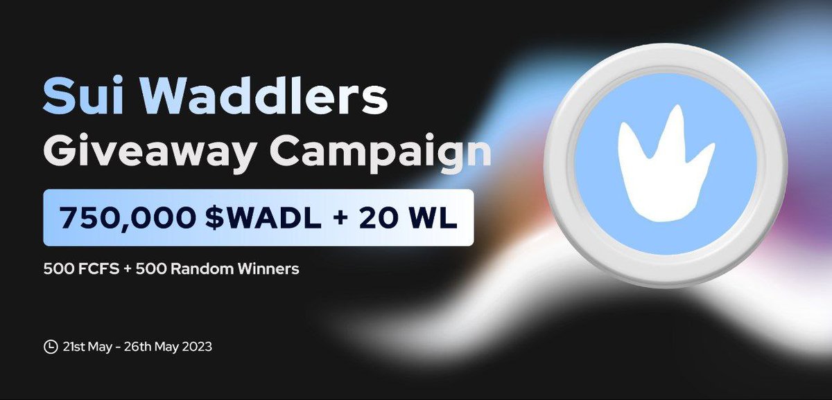 🚀 Giveaway: Sui Waddlers
💰 Value: 750,000 $WADL + 20 WL
👥 Referral: +10 Entries
📅 End Date: 26th May, 2023
🏦 Distribution Date: TBA

🎐 Giveaway Link: t.me/AirdropsGun/25…

@waddlers_nft #AirdropsGun #SuiWaddlers #WADL #Giveaway #DYOR #NFT #Cryptocurrency #SUI