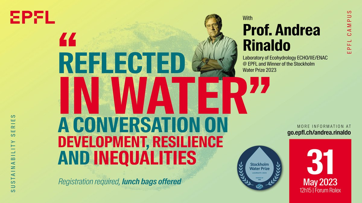 On Wednesday, May 31st, Professor Andrea Rinaldo from the Ecohydrology Laboratory will discuss how the spread of diseases, biodiversity loss, and inequalities on a global scale are all problems that are reflected in water. For more information, visit go.epfl.ch/andrea.rinaldo
