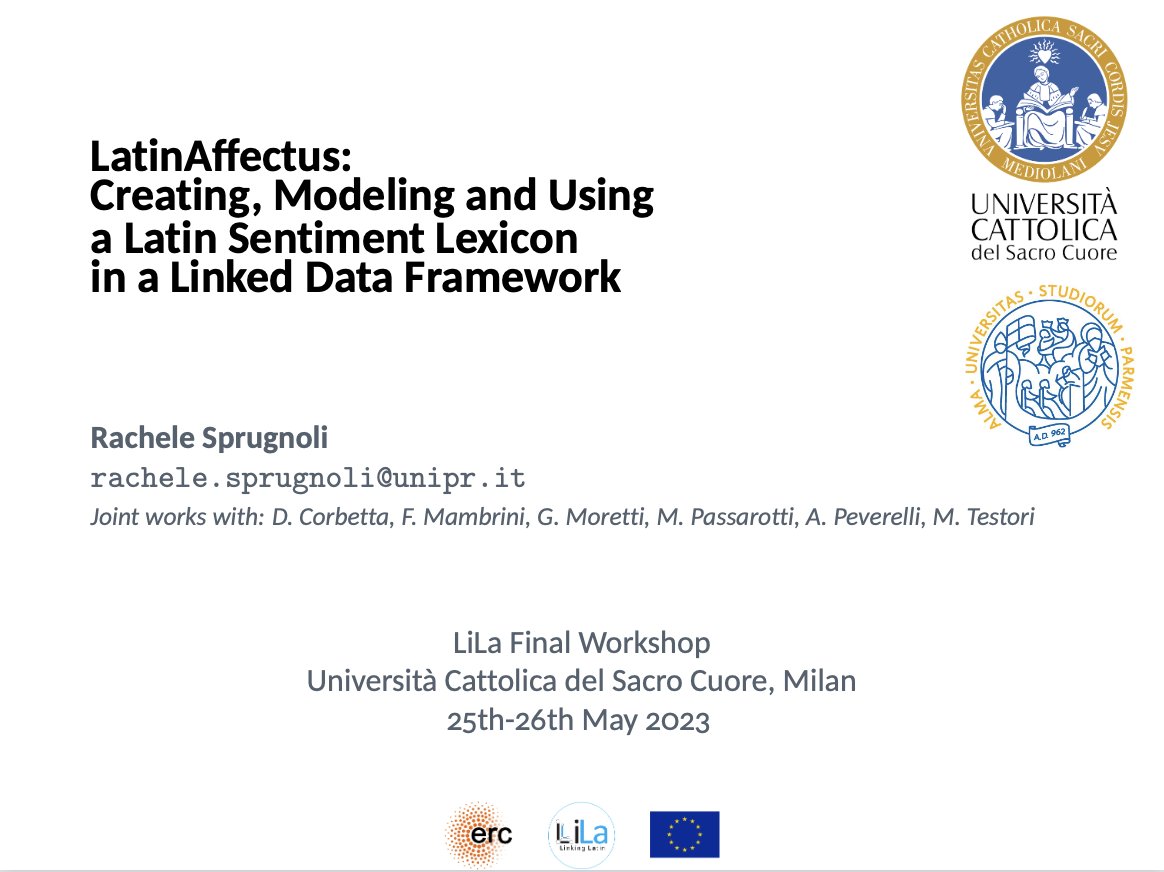 RSprugnoli's tweet image. Finalizing my slides for tomorrow's presentation at the @ERC_LiLa Closing Event: "LatinAffectus: Creating, Modeling and Using a Latin Sentiment Lexicon in a Linked Data Framework".
The 5 years of this @ERC_Research project seem to have gone by so quickly...
#NLProc #digiclass
