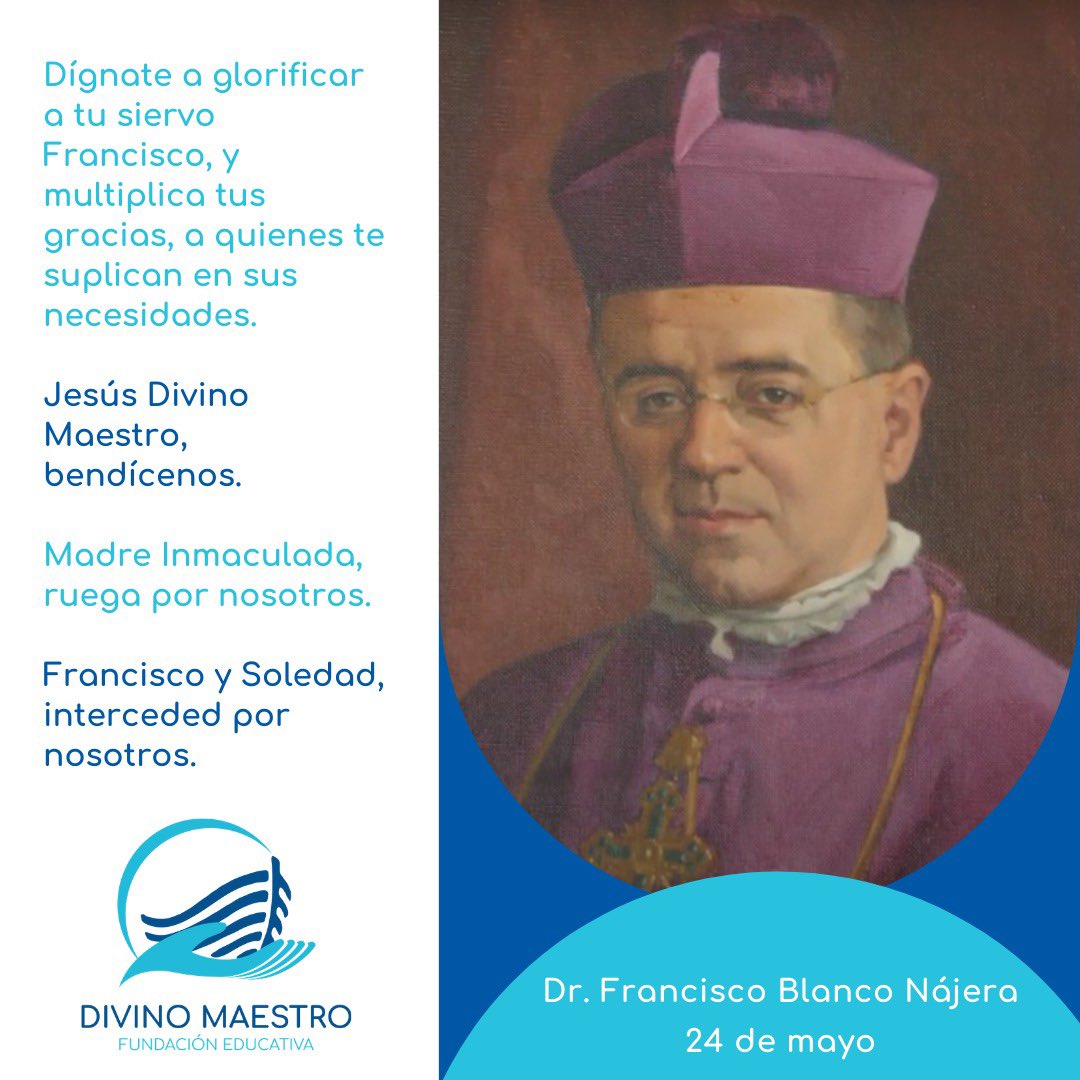 divinomaestrofe's tweet photo. Tal día como hoy, en 1889, nació nuestro fundador, Francisco Blanco Nájera 🙏 Jesús, #DivinoMaestro bendícenos
#franciscoblanconajera #misionerasdeldivinomaestro #midima #dimafed #educaresenseñaravivir https://t.co/ayqPtUhV41