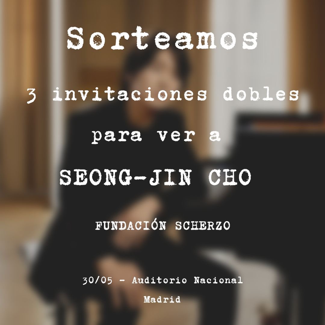 FundScherzo's tweet photo. 🚨SORTEO🚨

📍Sorteamos 3 invitaciones dobles  para el concierto de @SeongJinCho el  30/05 en la Sala Sinfónica del Auditorio Nacional.

Pasos a seguir: 

1️⃣Síguenos

2️⃣Retwittea este tweet

3️⃣ Etiqueta en los comentarios a 3 amigos

Hasta el 28/05 a las 10:00 A. M. https://t.co/wRSrobTZ3D