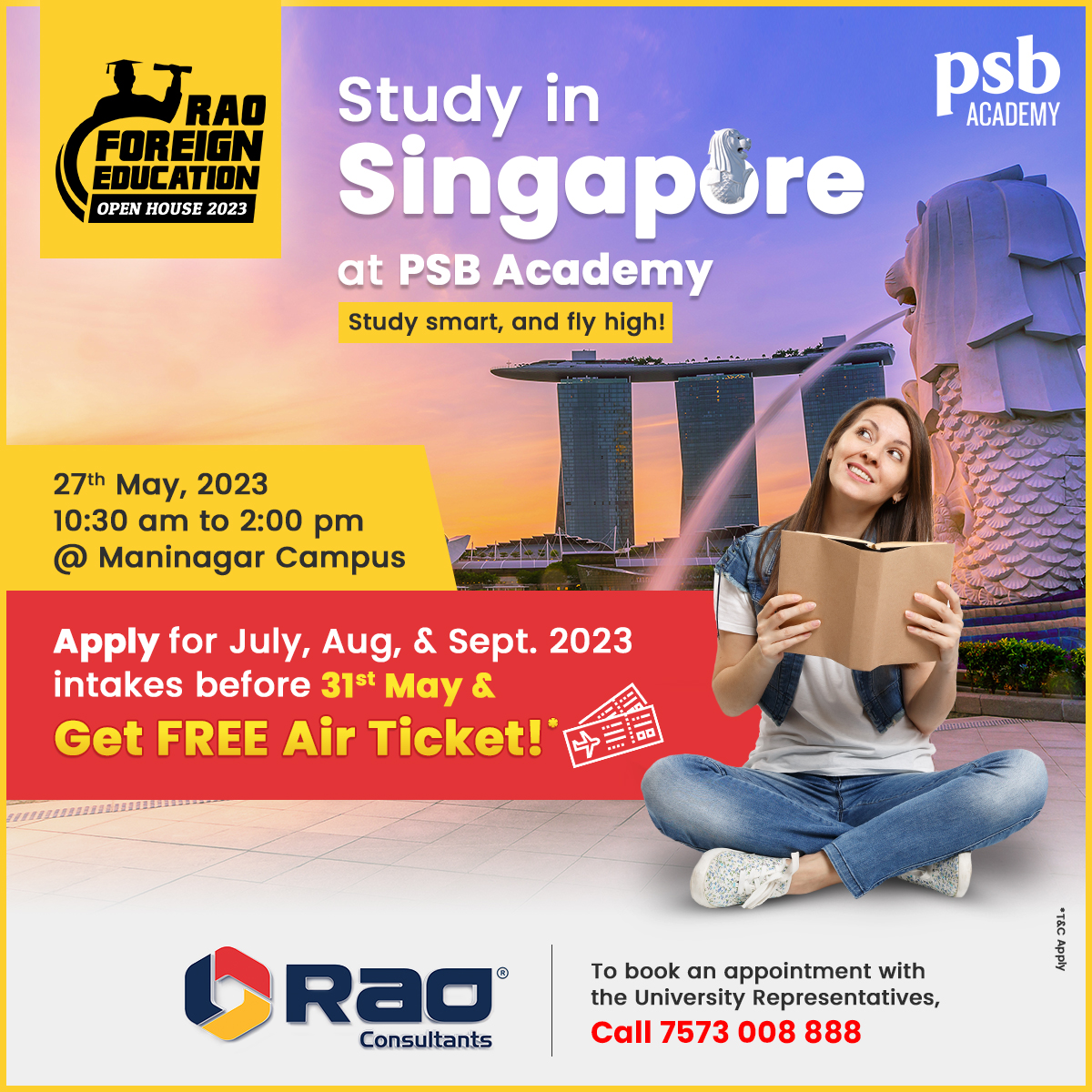 🌟 Invitation to Study in Singapore with a Free Air Ticket! 🇸🇬✈️

To register: bit.ly/Rao-FE23

Call or Whatsapp 075730 08888

#RaoConsultants #RaoFEOpenHouse #Ahmedabad #StudyAbroad #UniversityOpenHouse #maninagar #Singaporeuniversity #Studyinsingapore