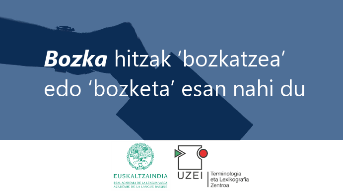‼️'Bozka' hitzak ‘bozkatzea’ edo ‘bozketa’ esan nahi du.
Azalpena osorik hemen: labur.eus/O9PA2
😉Halaber, 'aurrekanpaina' ez erabiltzeko gomendatu du Euskaltzaindiak, eta forma arautua 'kanpainaurre' dela gogorarazi du.
#ekinetajarrai <a href="/UZEI_/">UZEI</a> <a href="/Irakasbil/">Irakasbil-HABE</a> <a href="/IKASBIL_HABE/">ikasbil</a>