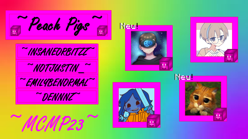 mc_maniaevent's tweet photo. Announcing the Peach Pigs

👑 @InsaneOrbitzz @flynn_tic @EmilyBeNormal @Dennnz9 👑

Watch them slay on the 10th of June at 5pm BST! https://t.co/OldmWthg7P
