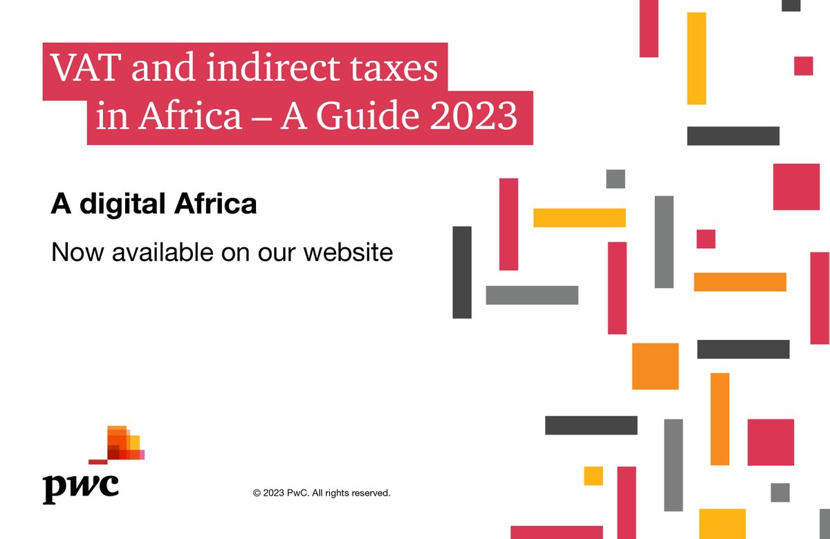 pwc_za's tweet photo. Africa has experienced and continues to adopt technology in varied economic facets, including taxes. PwC’s ‘VAT and indirect taxes - A Guide 2023’ gives insight into the continent’s evolving tax landscape. Learn more here: https://t.co/YB6ys0Gzk1
#VATguide #VAT #IndirectTax https://t.co/wtVCOtZkz8