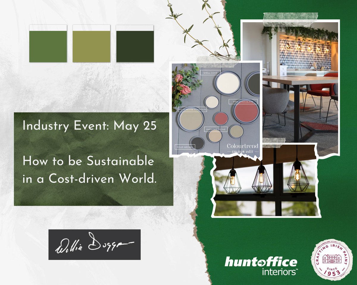 interiorsteam's tweet photo. Industry Event 'How to be Sustainable in a Cost-driven World' hosted by  @Willie_Duggan tomorrow, May 25 with Huntoffice Interiors &amp; @Colourtrend1953. Places still available for this unique event.

#officeinteriordesign #workspacedesign #furniture #sustainability #paint #lighting https://t.co/hAhD5eAaN4