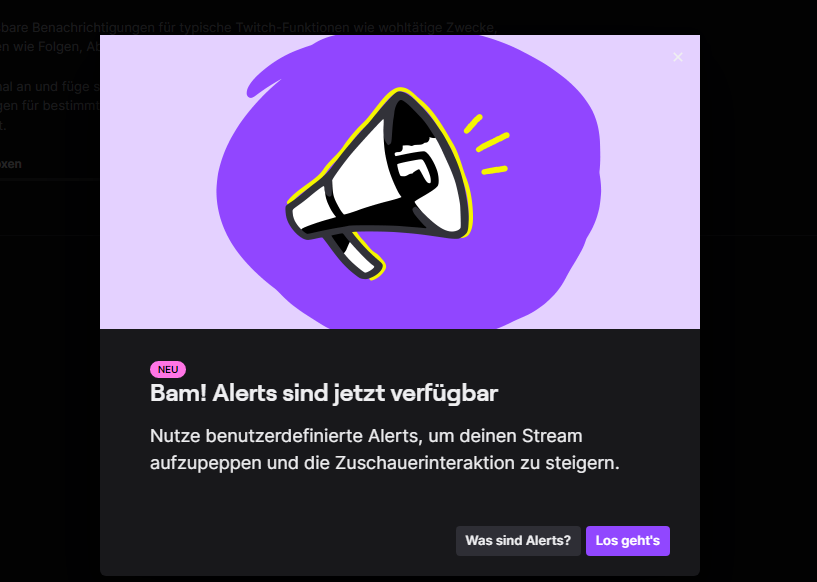 2023 - es gibt jetzt Alerts auf Twitch 🤡🤡🤡

Danke für dieses innovative neue FEATURE, "um deinen Stream aufzupeppen".