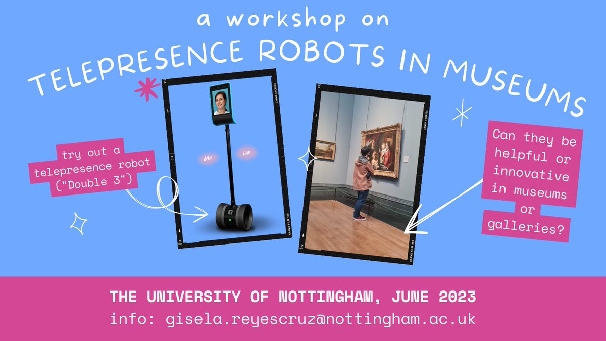 📣 Calling museum / gallery staff, volunteers, artists, and enthusiasts! 🖼️🏛️
Come to a workshop on the use of telepresence robots in #museums and #galleries at the @makercobot, Uni of Nottingham in June (multiple dates available).
DM if you are interested or want to know more!
