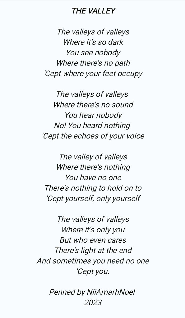 NiiAmarhNoel's tweet photo. In our deepest valleys, sometimes it takes just us to get us out.. #TheValley #WriteUpWednesday #WriteUp #poetry #poetrycommunity #poem #writerslift #poetsofTwitter #writersoftwitter https://t.co/DqyRVPKjDe