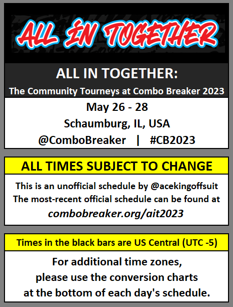 acekingoffsuit's tweet photo. Please RT: Stream schedule for All In Together, the community tourneys at Combo Breaker 2023

Brackets: https://t.co/usZGoFVa5W

Official info: https://t.co/lzfRkZpbVp &amp; @COMBOBREAKER

#CB2023 https://t.co/cegJNRJqXm