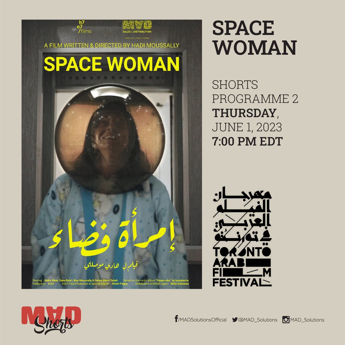 MADShorts's tweet photo. We are going north! 🇨🇦
Check out the screening times of our #MADShort film #Space_Woman by Hadi Moussally at Toronto Arab Film Festival! https://t.co/7I6crzTtrk