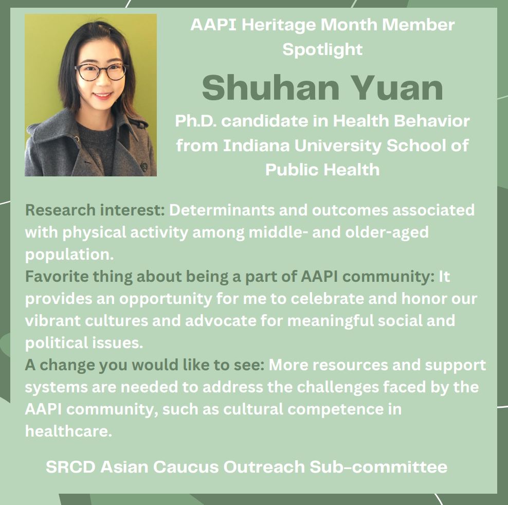 SRCD Asian Caucus (@srcdasiancaucus) on Twitter photo We'll highlight some of our amazing student scholars all month. Learn more about Shuhan Yuan's work as a Ph.D. candidate.•<a href="/yuanshuhan21/">Shuhan Yuan</a> <a href="/IU_AHS/">You Belong Here</a> <a href="/SRCDtweets/">Society for Research in Child Development</a> <a href="/SRCDasiancaucus/">SRCD Asian Caucus</a> #AAPIinDevSci
#AAPIHeritageMonth We'll highlight some of our amazing student scholars all month. Learn more about Shuhan Yuan's work as a Ph.D. candidate.•<a href="/yuanshuhan21/">Shuhan Yuan</a> <a href="/IU_AHS/">You Belong Here</a> <a href="/SRCDtweets/">Society for Research in Child Development</a> <a href="/SRCDasiancaucus/">SRCD Asian Caucus</a> #AAPIinDevSci
#AAPIHeritageMonth