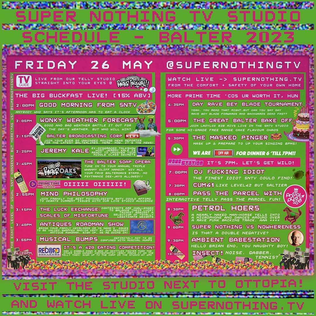 Playing Nowhereness takeover on Super Nothing TV <a href="/balter_festival/">Balter Festival</a> this Friday, should be bonkers oiooiiiiiii xx