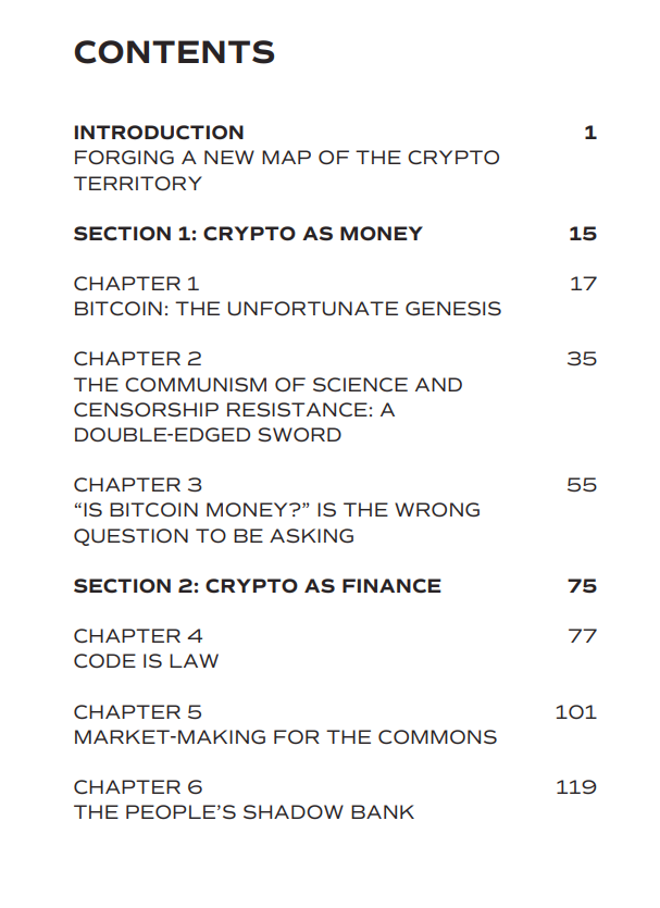 TBSocialist's tweet photo. The book is meant to critique the current and propose a new framework for understanding crypto based on my experience in the space for the past several years in away that anyone can understand, including those who aren't technically minded. 

Here is the table of contents. https://t.co/dbhpeYV1Oz