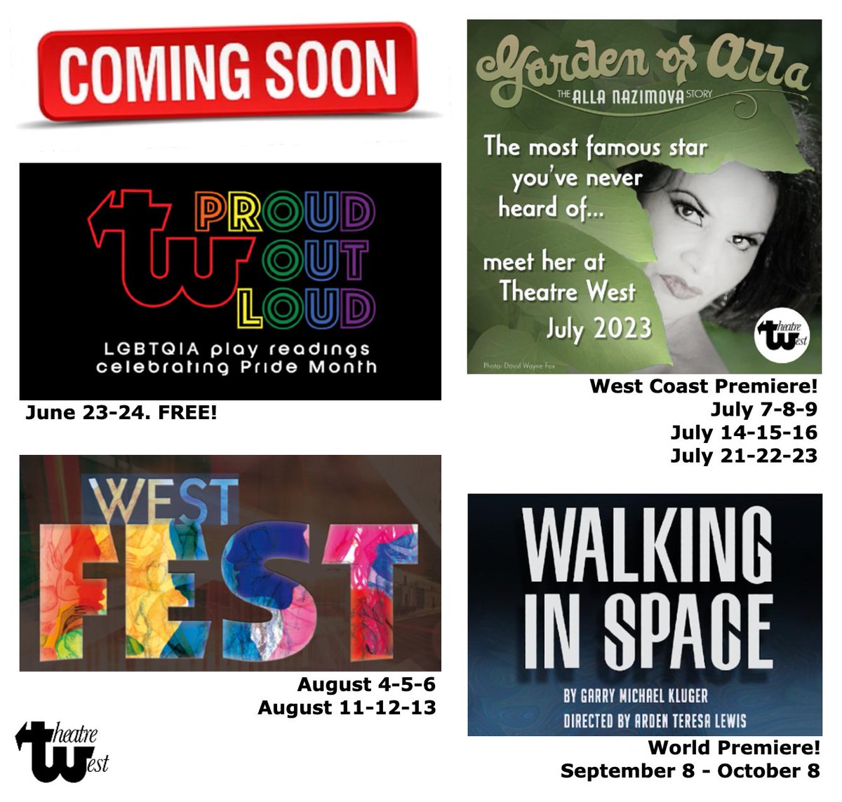 TheatreWest's tweet photo. COMING SOON! For additional details, bookmark the link in our bio:

* PROUD OUT LOUD 2023 (June 23-24: FREE)
** GARDEN OF ALLA (July 7-23: Tix NOW on sale)
* WESTFEST 2023 (Aug. 4-13)
* WALKING IN SPACE (Sept. 8 - Oct. 8)

#LAThtr #losangelestheatre #TheatreWest https://t.co/lt3HLUS4xw