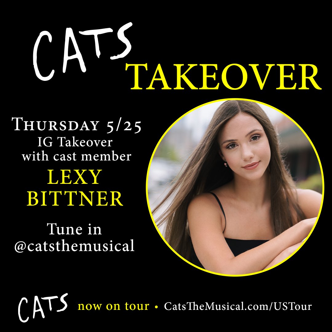 catsthemusical's tweet photo. It's time to paw-ty! We're delighted to announce that our very own Cassandra, Lexy Bittner, will be taking over our Instagram tomorrow 5/25. 😻 https://t.co/EO6nv8har0